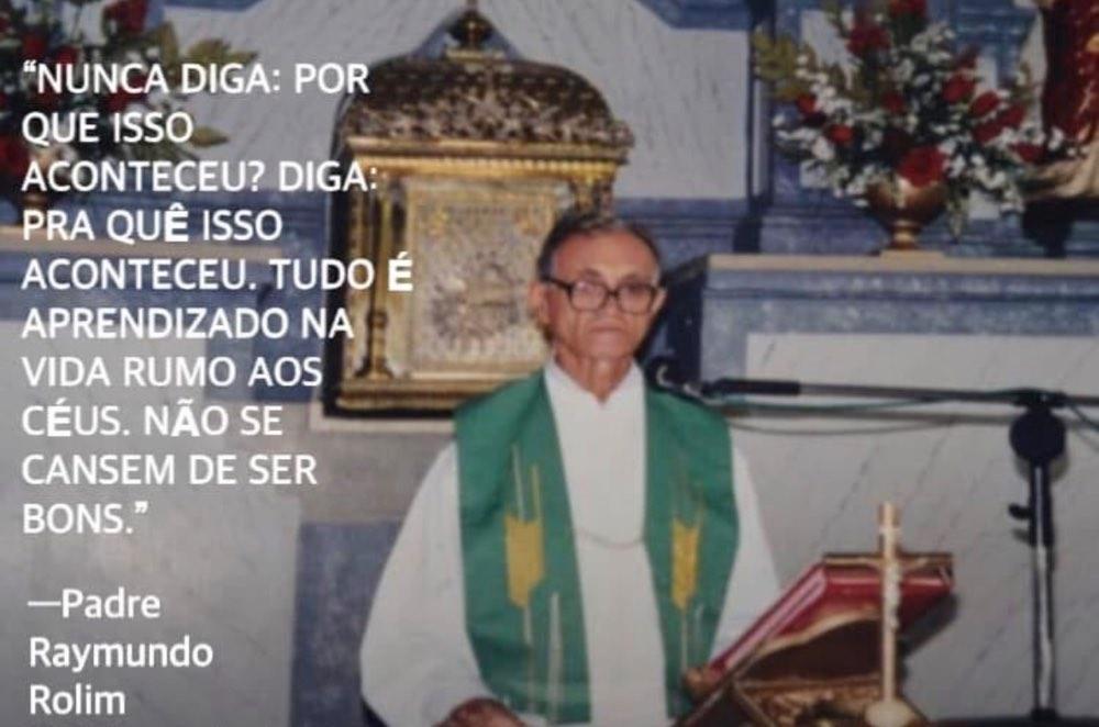 Paraíba: há 6 anos falecia Padre Raymundo Rolim, Servo Bom e Fiel de Cristo – Por: Bruno de Lima